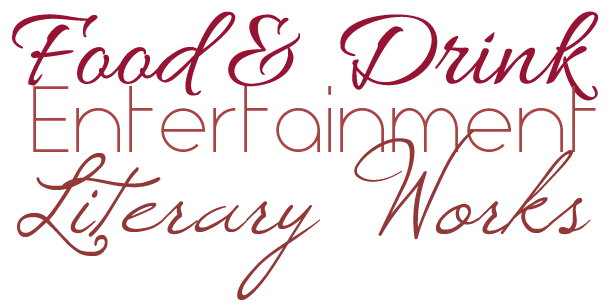 Thematic Areas - Food and Drinks, Entertainment, Literary Works